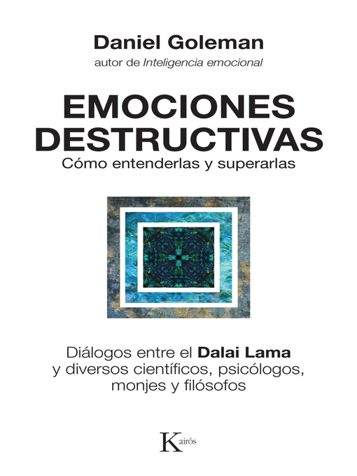 Title details for Emociones destructivas by Daniel Goleman - Available